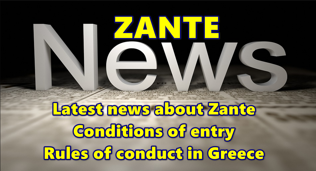 Zante News – Conditions of entry – Rules of conduct in Greece