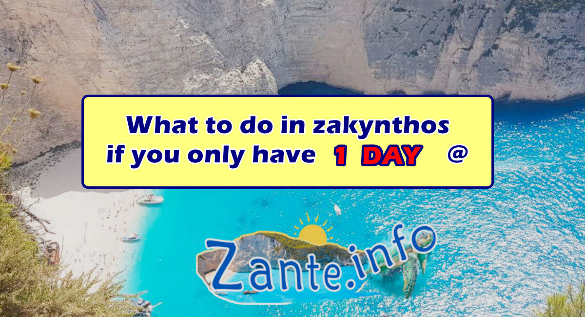What to do in zakynthos if you only have 1 day